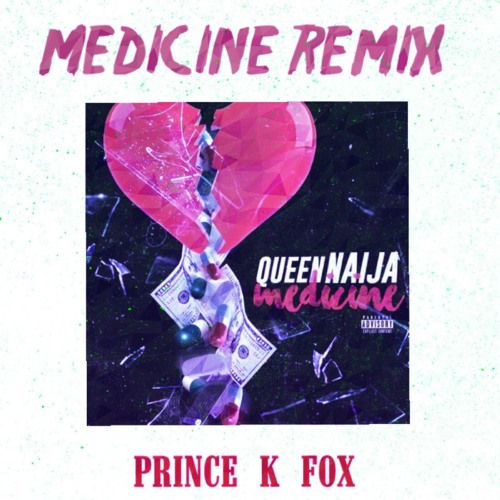 Medicine Remix