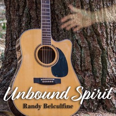 Unbound Spirit - Original - Randy Belculfine