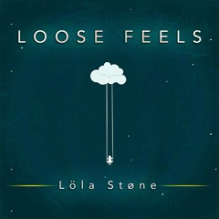 Loose Feels (Summer Mix)