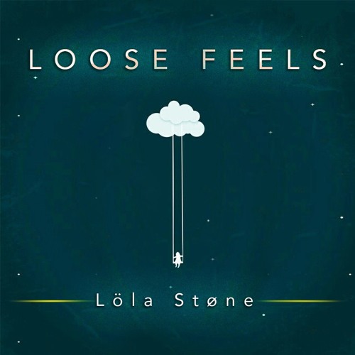 Loose Feels (Summer Mix)