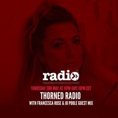 Thorned Radio with Francesca Rose Featuring Jo Poole