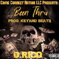 Been Thru - D.Rico (Prod. KeyAno Beats)