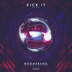 Berk - Kick It [#BOOM006]