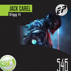 GNR546 - Jack Carel - Digg It (Original Mix)
