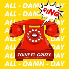 All day ft Grizzy