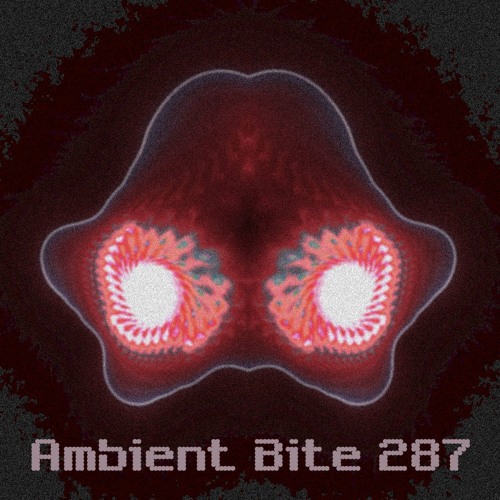 Boson Spin - Ambient Bite 287