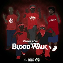 Blood Walk Ft Lil Mike (Pro.K Dollaz)