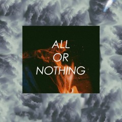 All or Nothing