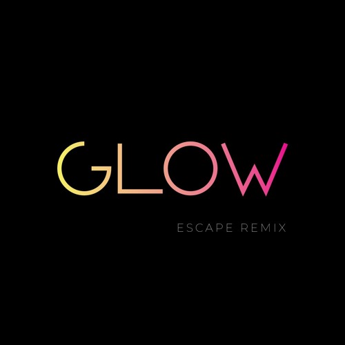 Agrume - Glow (Escape Remix)