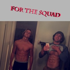 For The Squad by YRG(Young Rich and Gorgeous)(Prod. 1Edition)