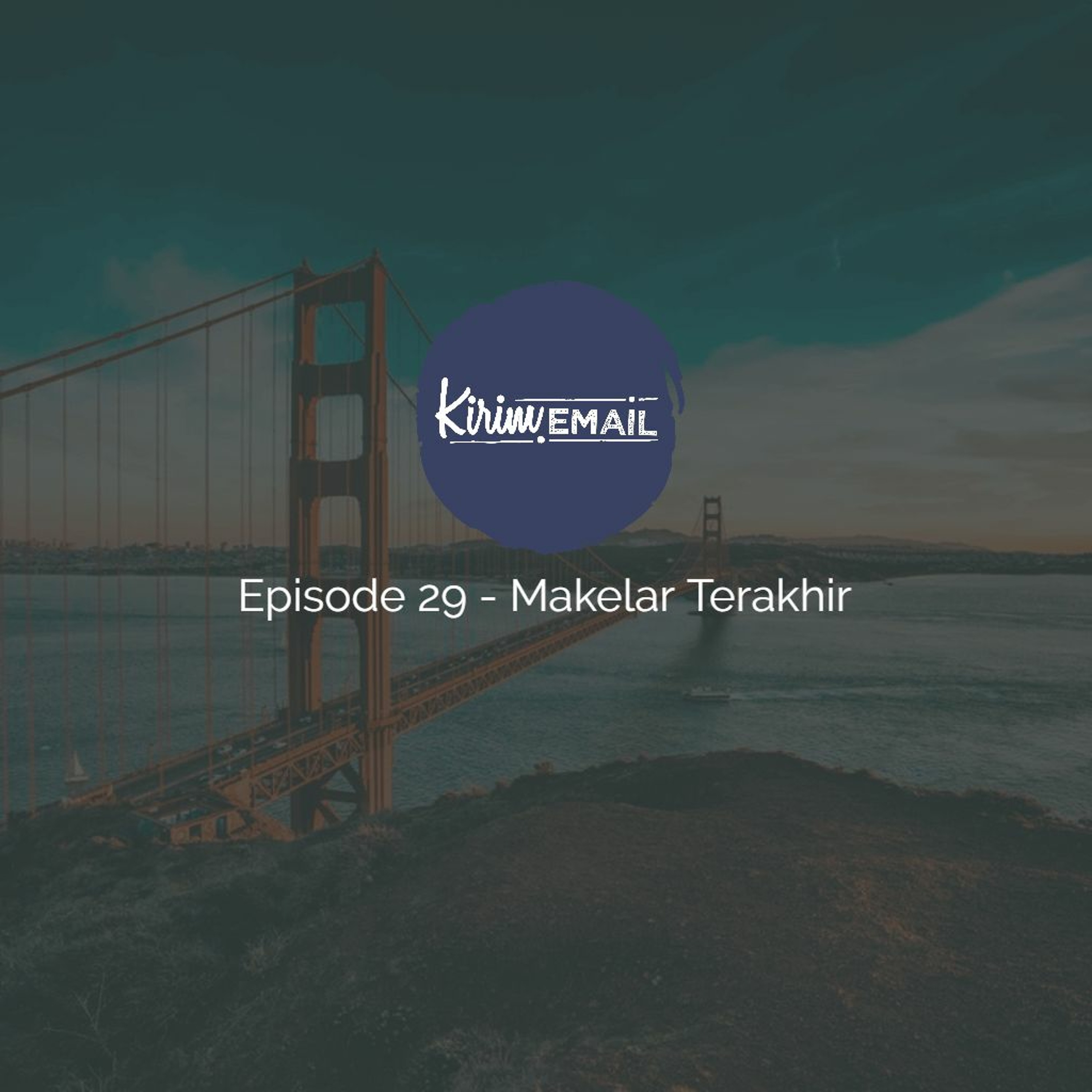 Episode 29 - Makelar Terakhir