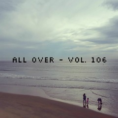 All Over - Vol. 106