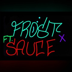 Frost x Sauce CAN'T(prod Victerrific)