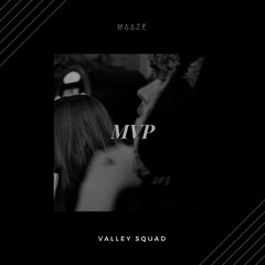 Maaze - MVP(Prod. MJ Thehitta)