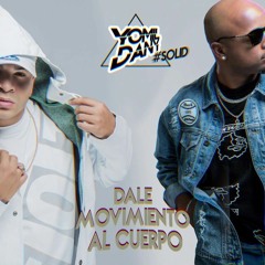 Yomil Y El Dany - Dale Movimiento Al Cuerpo