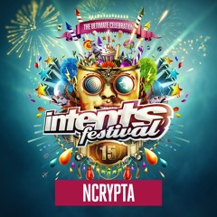 Intents Festival 2018 - Warmup Mix Ncrypta