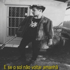 E Se O Sol Não Voltar Amanhã - Gabriel Almeida