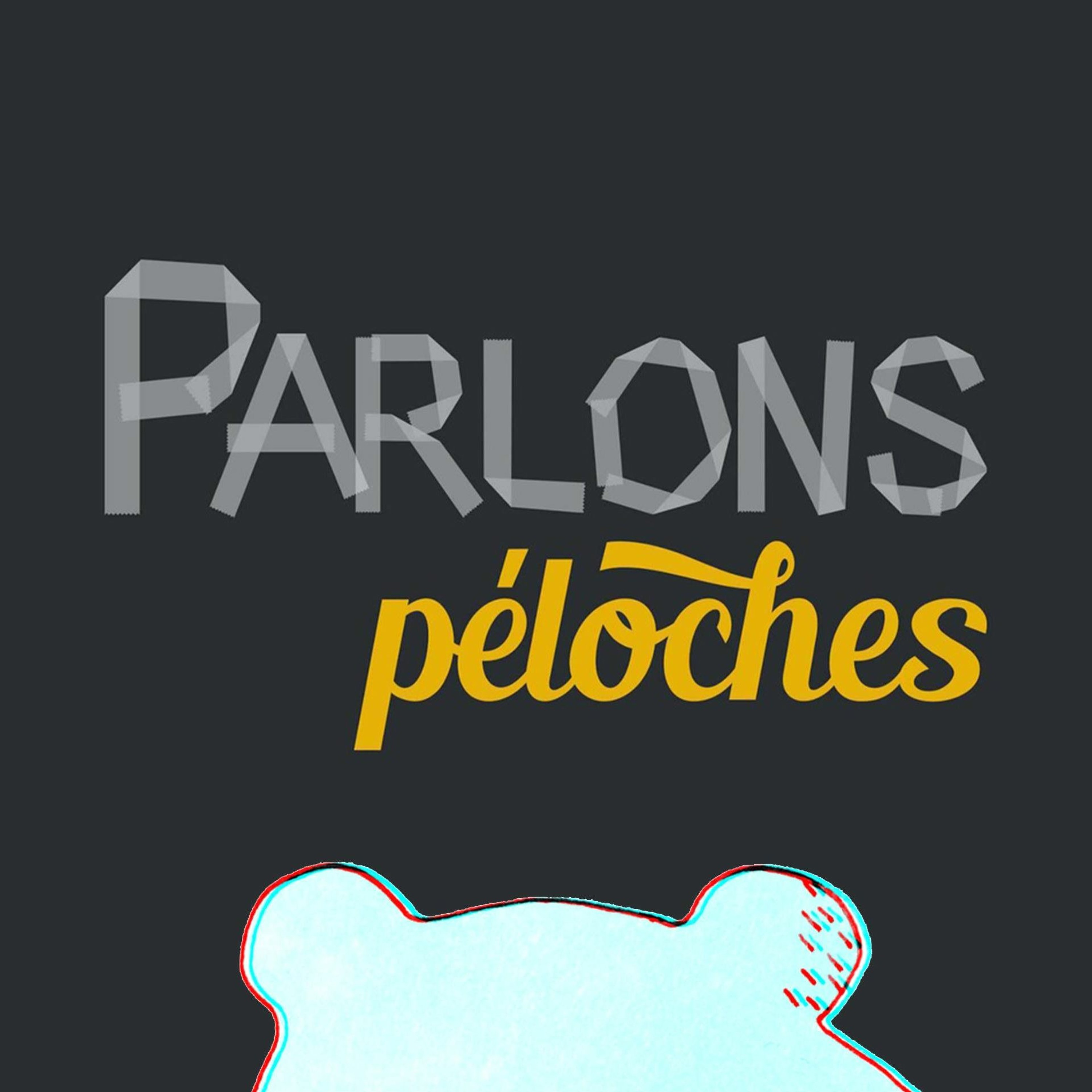 Parlons Péloches