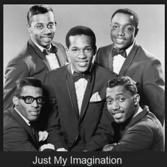 Temptations - Just My Imagination