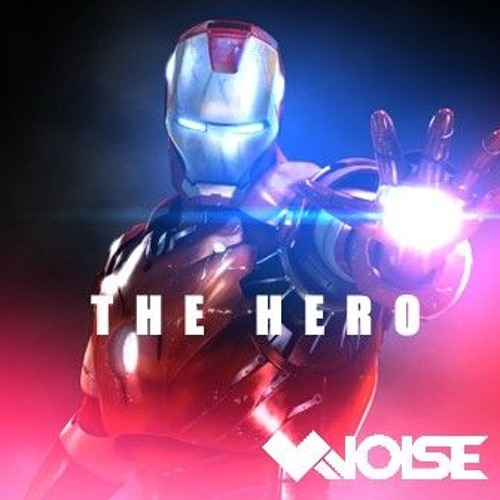 Stream THE HERO [FREE DOWNLOAD] by S2NOISE | Listen online for free on