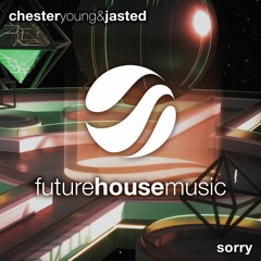 Chester Young & Jasted - Sorry