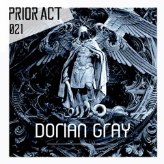 PRIOR ACT #021 — Dorian Gray