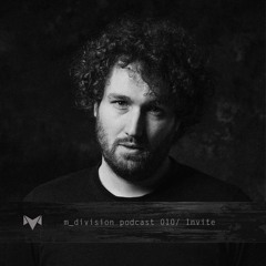 m_division podcast 010 : Invite