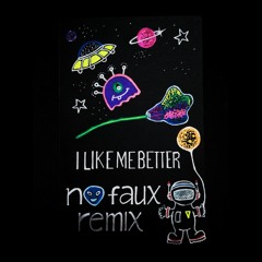 Lauv - I Like Me Better (Nofaux Remix)