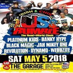 P. Kids B. Hype B. Magic Jah Mikey 1 Revolution Dynamq Webbzite 05/18 (US RUMBLE) HECKLERS REMASTER