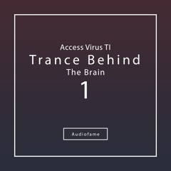Access Virus TI2 Synth Trance Behind The Brain 1