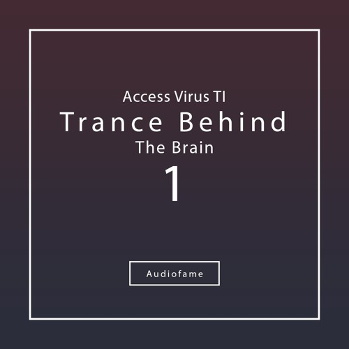 Access Virus TI2 Synth Trance Behind The Brain 1