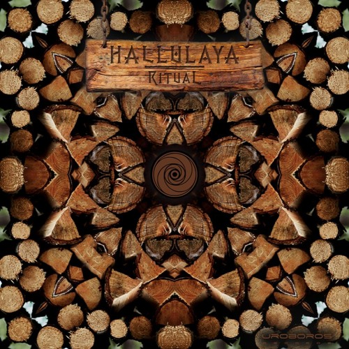 Hallulaya - Ritual Vol.1 | Uroboros Records Series Vol.25 | Live set "FREE DOWNLOAD"