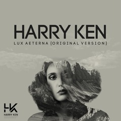 Harry Ken - Lux Aeterna (Original Version)(FREE  DOWNLOAD)