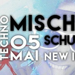 Schuster @ New IP Club Schwedt (Mischkonsum 05.05.2018)