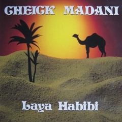 "Laya Habibi" - Cheick Madani (1988)