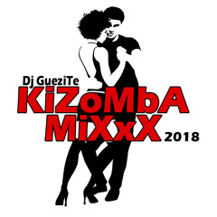 MiXxX KiZoMbA 2018_-_ by_Dj GueziTe ( Vol.1 )