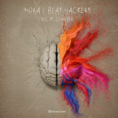 Indra Vs Beat Hackers - Sick Combo - 145 D - Demo