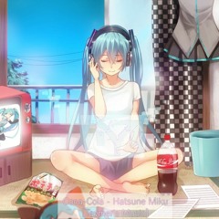 COCA-COLA - HATSUNE MIKU [Taymer's Music]