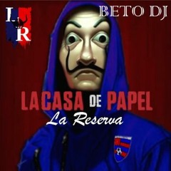 "La Reserva" - Versión Hinchada de La Casa De Papel - Versión Cumbia - Beto Dj y Producción