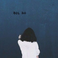 Rời Bỏ - Hòa Minzy