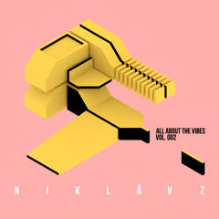 All About The Vibes Vol.002