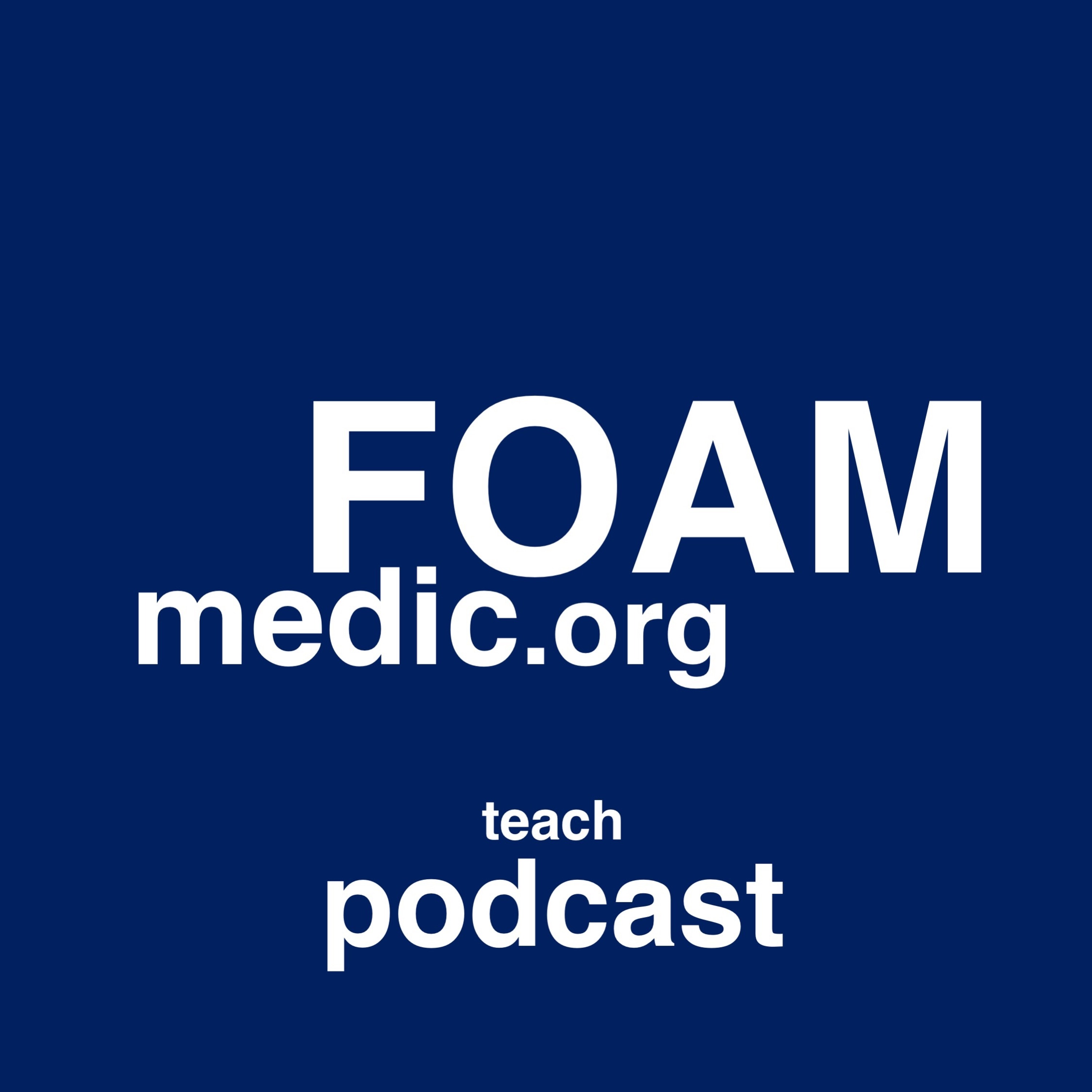 FOAMmedic Podcast