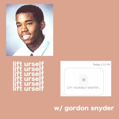 lift urself w/ gordon snyder