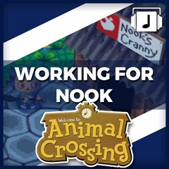"Working For Nook" Animal Crossing ReRemix