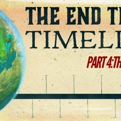 The End Times Timeline Part 4 The Rapture