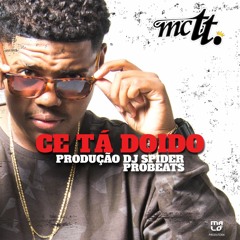 Mc TT - Ce  tá Doido