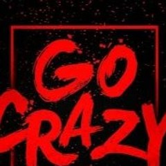 Yung Des- Go Crazy