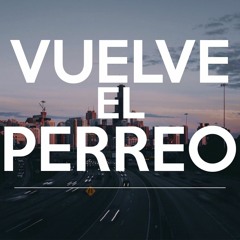 VUELVE EL PERREO | DURA DJ