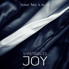 Joy (Future Bass & Hip Hop)