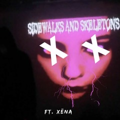Sidewalks & Skeletons - Disappear (Xëna Flip)
